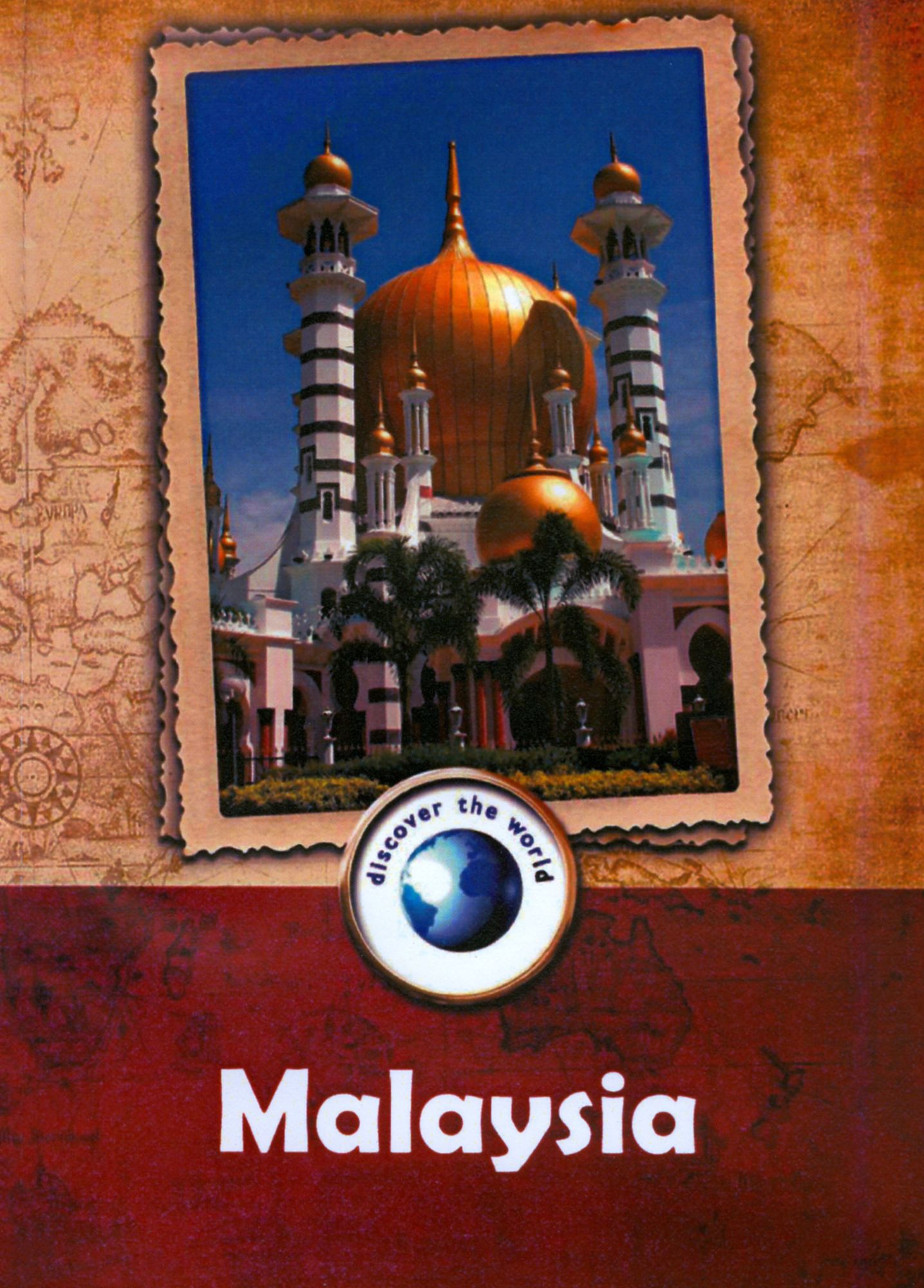 Discover the World: Malaysia