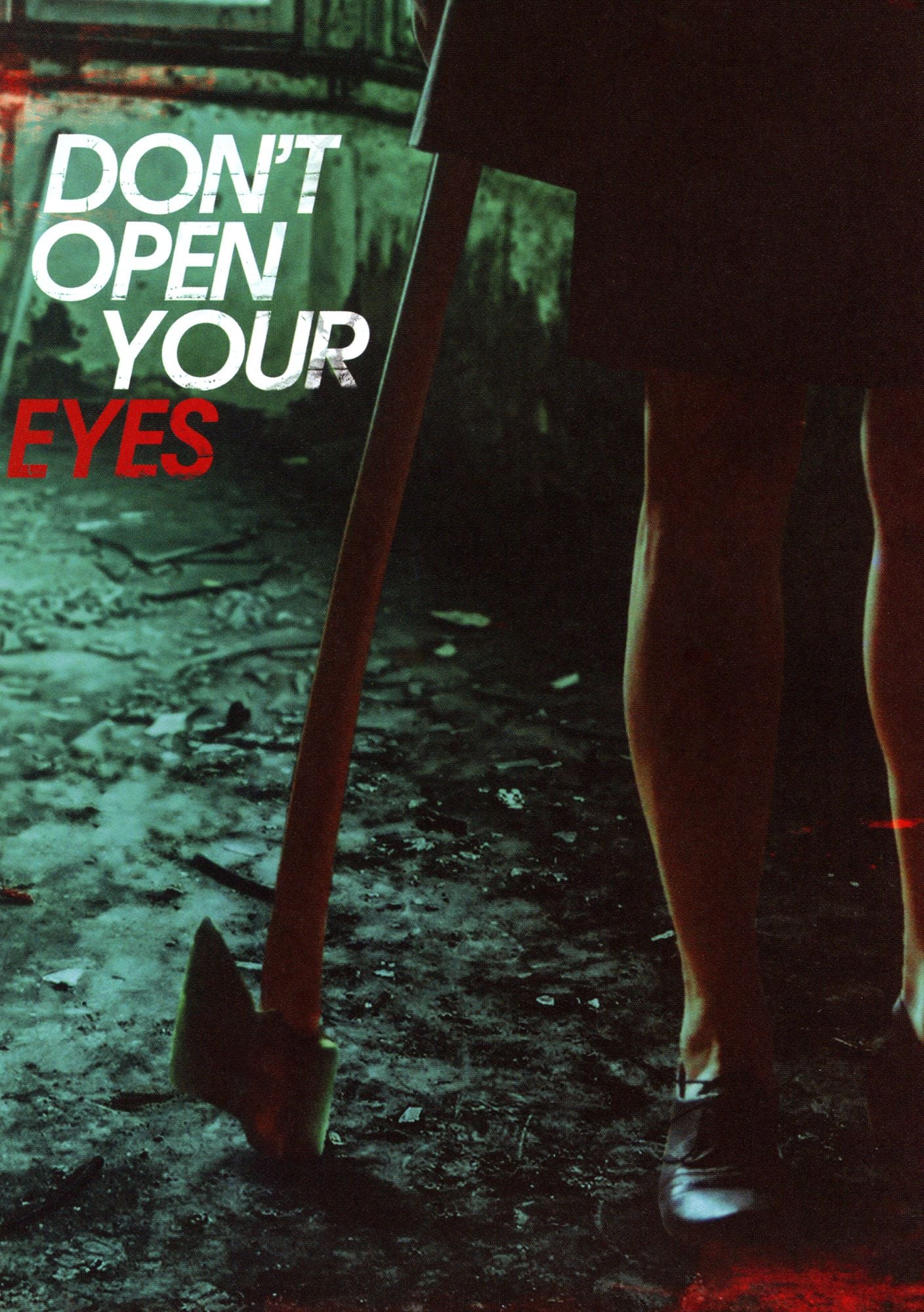 Don't Open Your Eyes