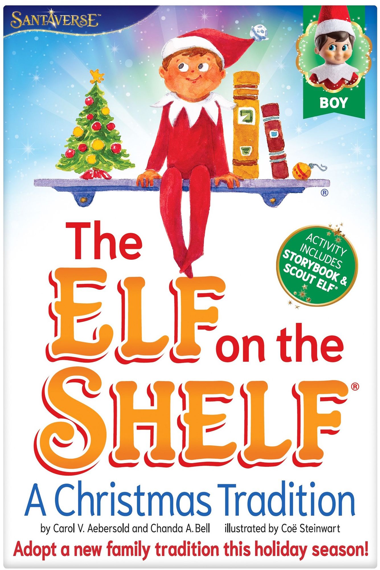 Elf on the Shelf: A Christmas Tradition (includes blue-eyed boy scout elf)