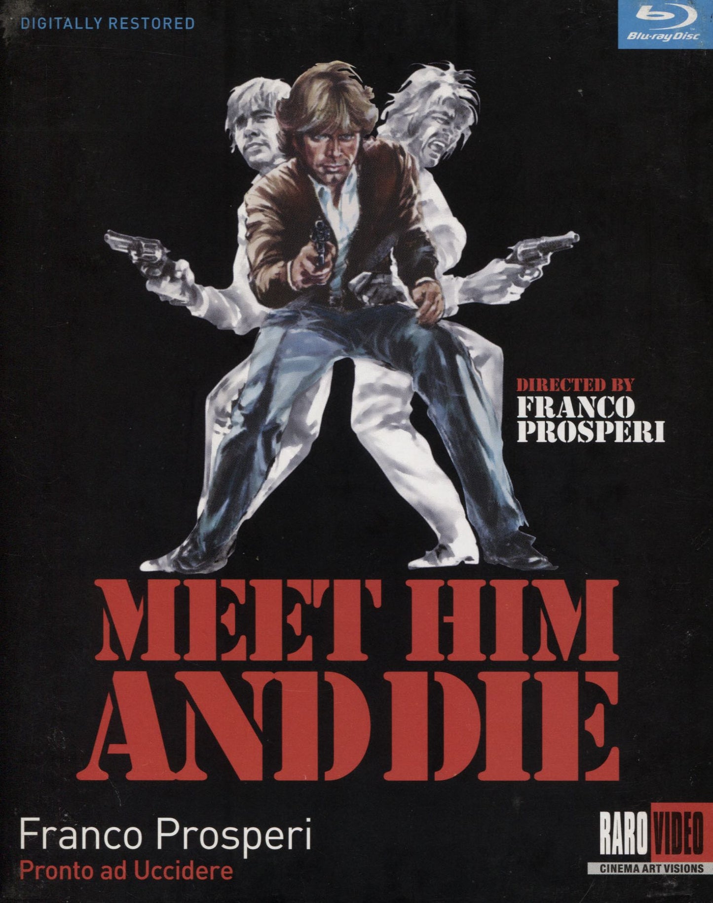 Meet Him And Die