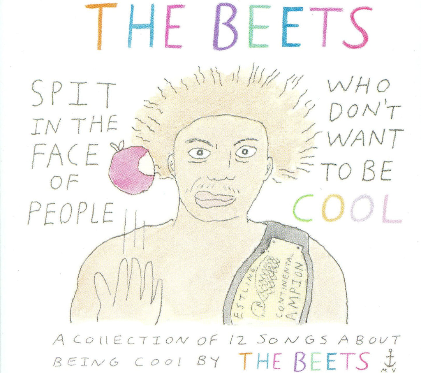 Spit In the Face of People Who Don't Want To Be Cool LP