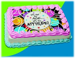UB FUN A12413-03 IT S NOT THE AGE IS THE ATTITUDE ICING SHEET 8.5 inches X 11 inches