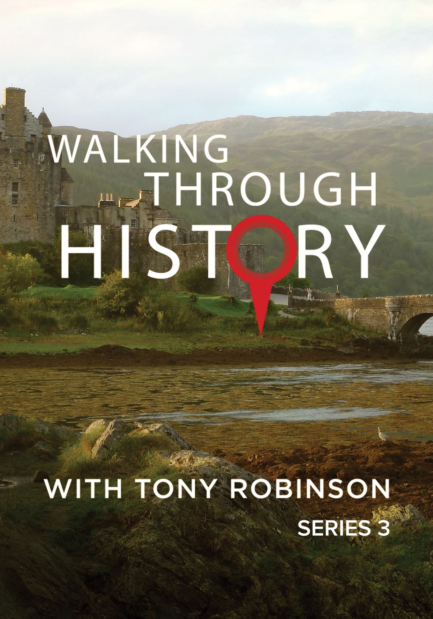 Walking Through History With Tony Robinson: Series 3