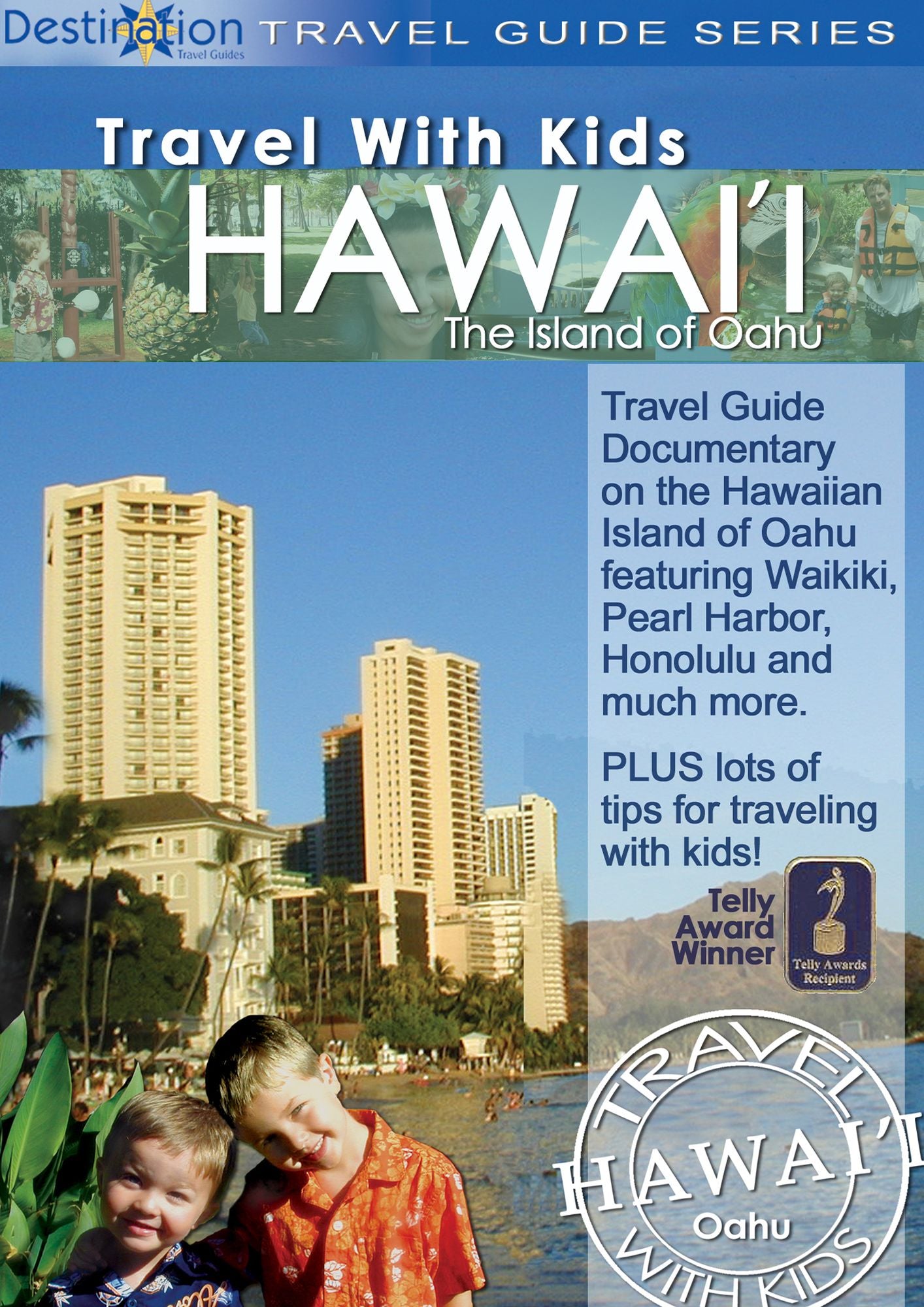 Travel With Kids: Hawaii - The Island of Oahu