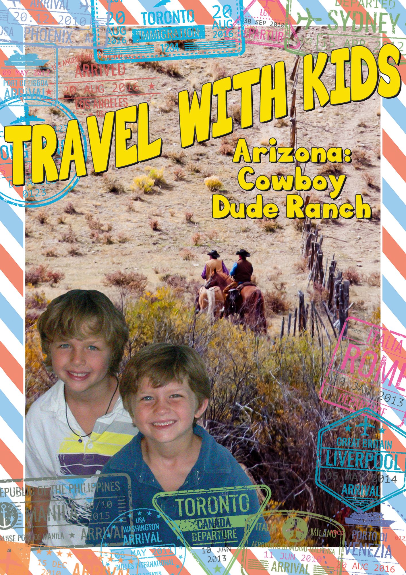 Travel with Kids: Arizona - Cowboy Dude Ranch