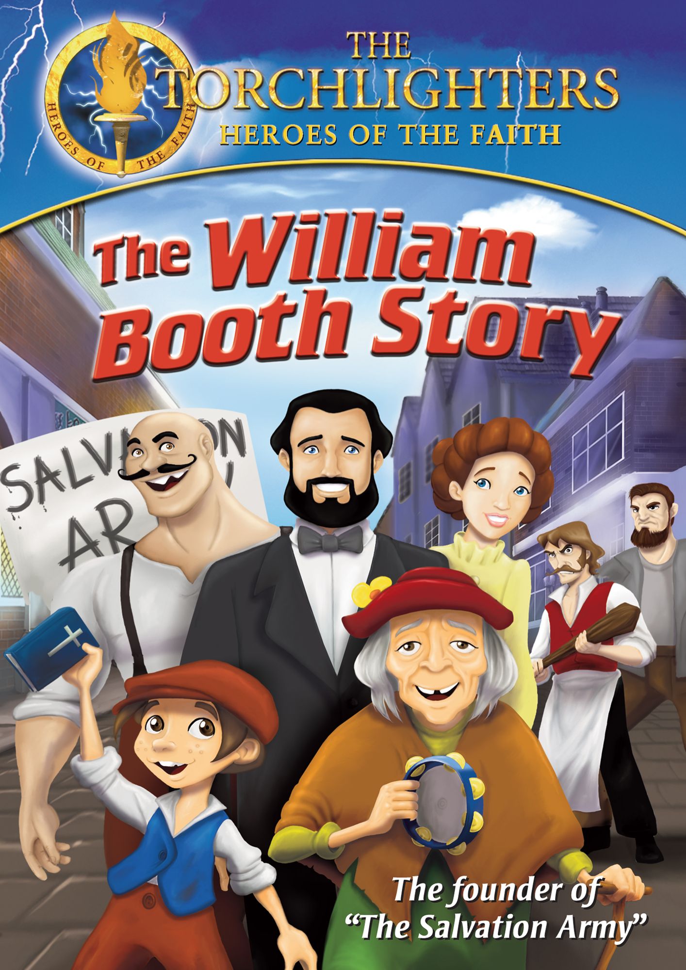 Torchlighters: The William Booth Story