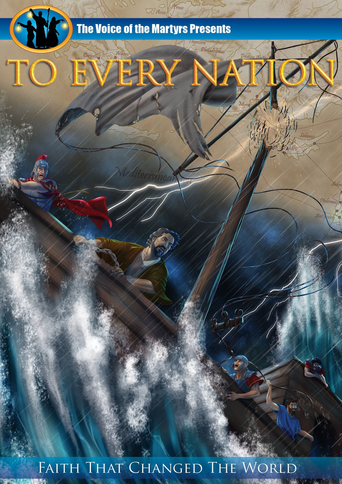 To Every Nation: Faith That Changed the World