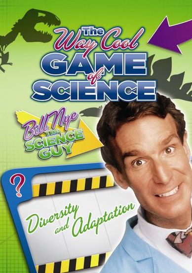Bill Nye's Way Cool Game of Science: Diversity and Adaptation