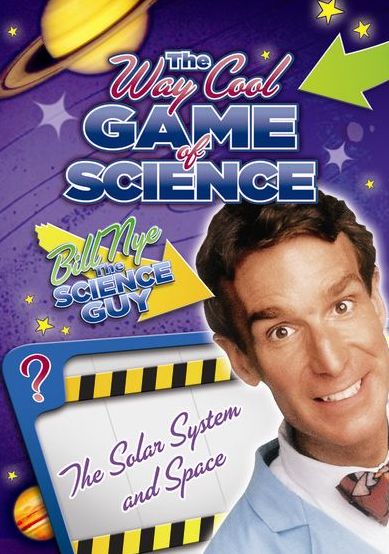 Bill Nye's Way Cool Game of Science: The Solar System and Space
