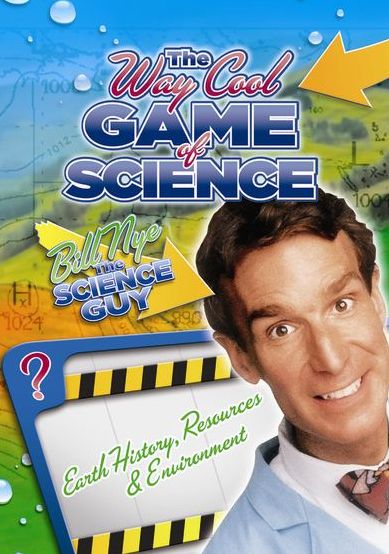 Bill Nye's Way Cool Game of Science: Earth History, Resources and Environment