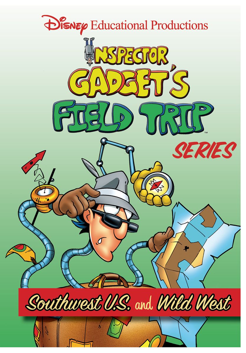 Inspector Gadget's Field Trip Series: Southwest U.S. & Wild West