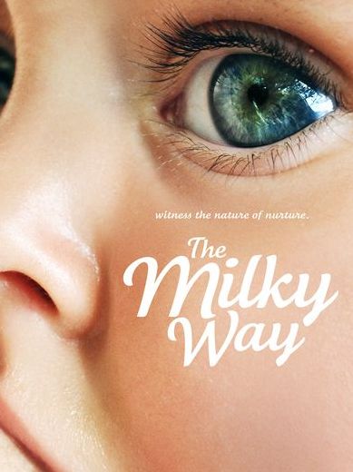 Milky Way: Every Mother Has A Story