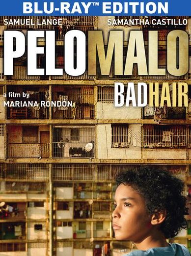 Bad Hair (Pelo Malo)