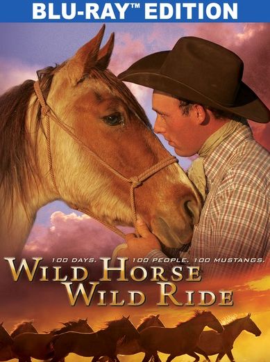 Wild Horse, Wild Ride [Blu-ray]