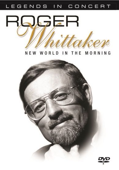 Roger Whittaker: Legends In Concert