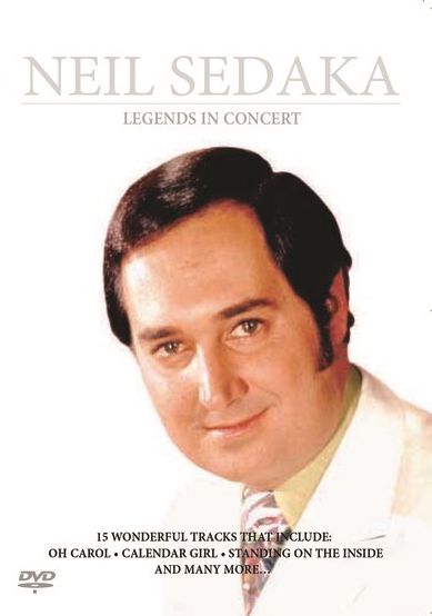 Neil Sedaka: Legends In Concert
