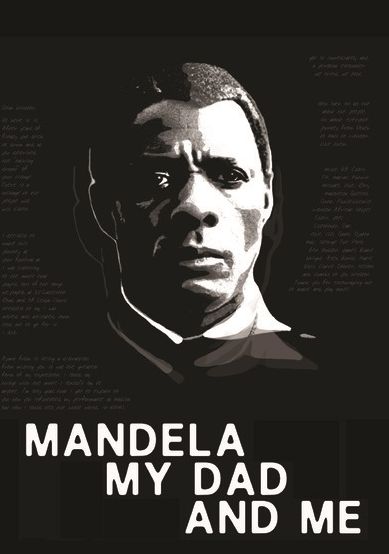 Mandela, My Dad and Me