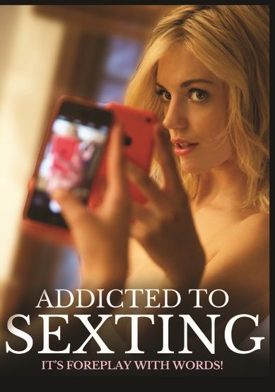 Addicted To Sexting