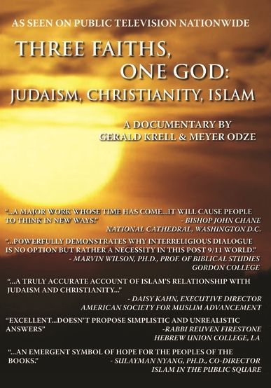 Three Faiths, One God: Judaism, Christianity, Islam