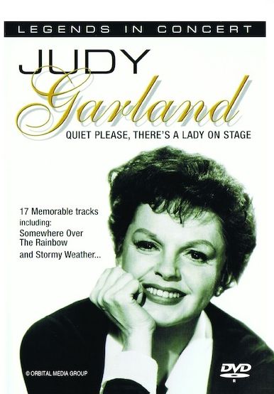 Judy Garland: Quiet Please, There's A Lady On Stage