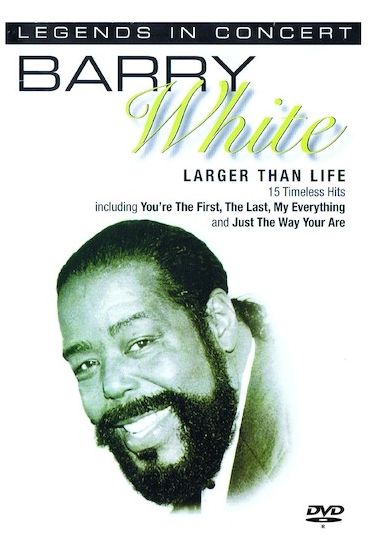 Barry White: Legends In Concert