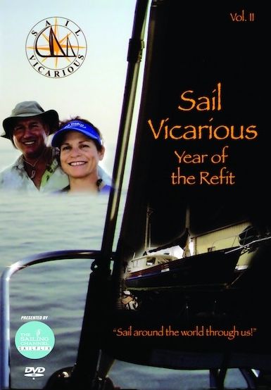 Sail Vicarious: Vol. 2 - Year Of The Refit