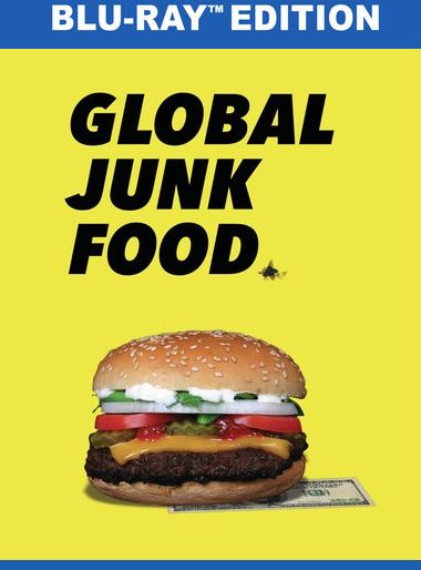 Global Junk Food [Blu-ray]