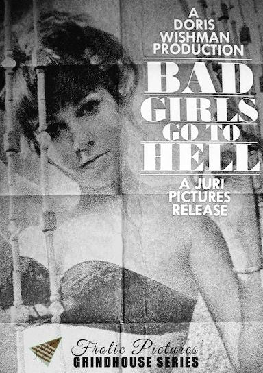 Bad Girls Go To Hell