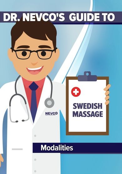 Dr. Nevco's Guide To Swedish Massage Modalities