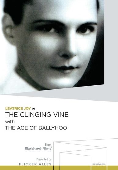 Clinging Vine With The Age Of Ballyhoo