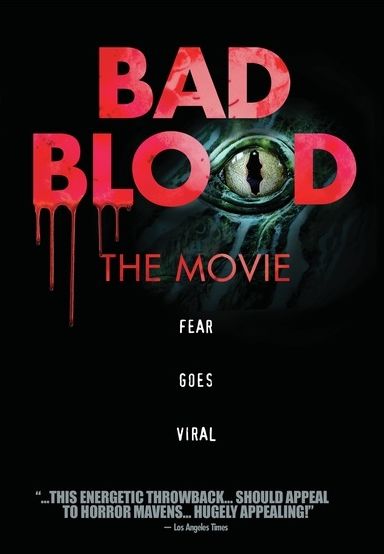 Bad Blood: The Movie