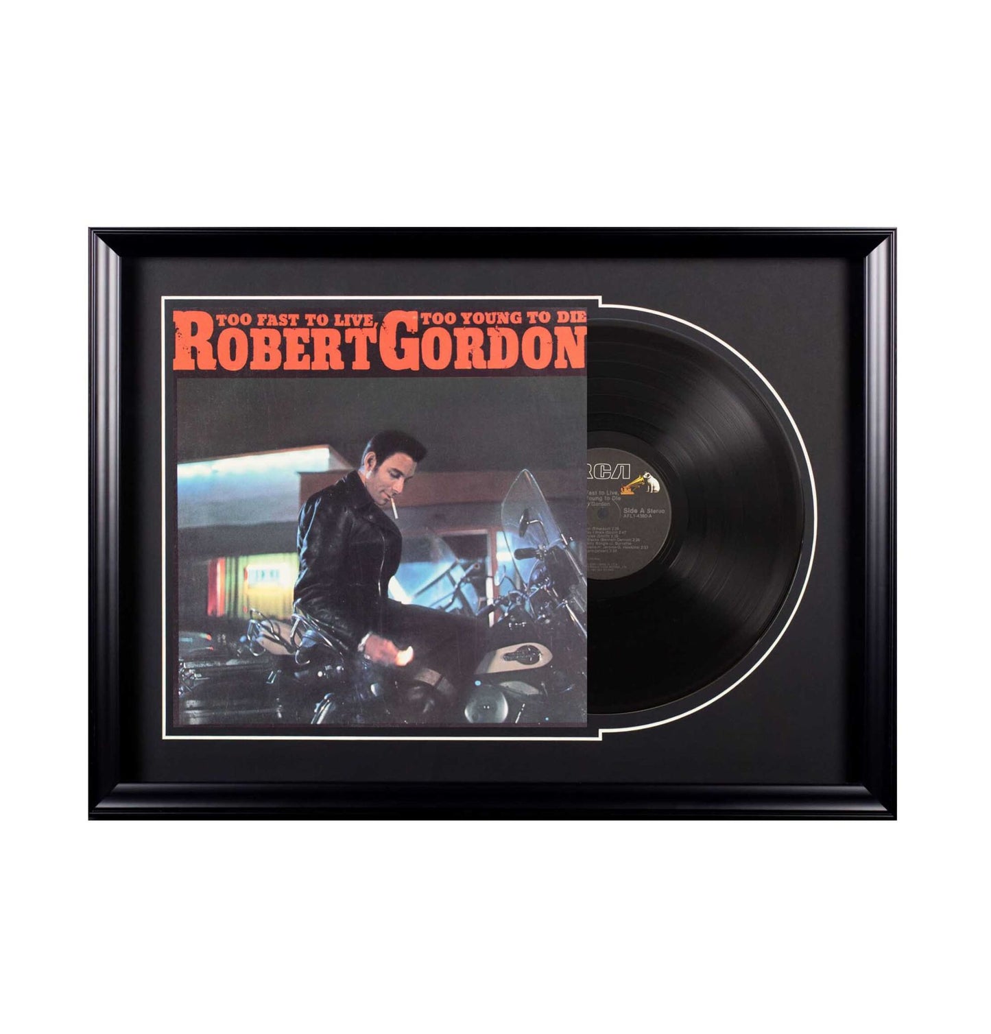 Deluxe Framed Album - Robert Gordon-Too Fast to Live, Too Young to Die