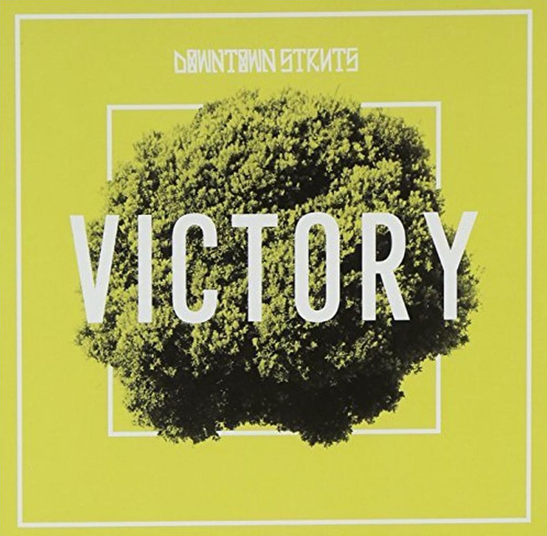 Victory (Downtown Struts)