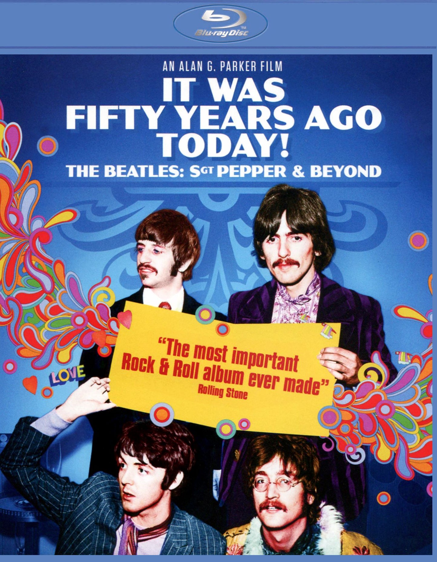 It Was Fifty Years Ago Today... Sgt Pepper And Beyond