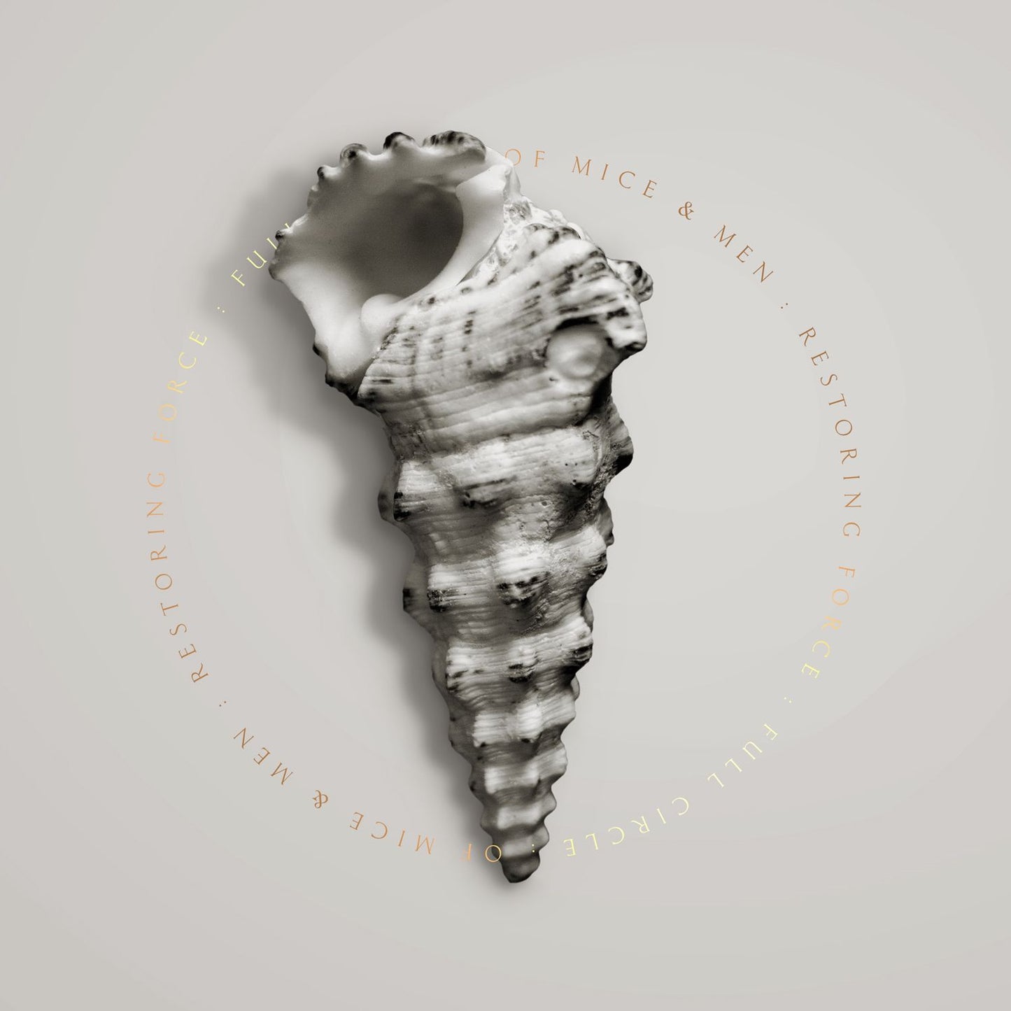 Restoring Force: Full Circle (Of Mice & Men)