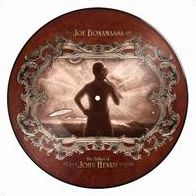 Ballad Of John Henry: Picture Disc (Joe Bonamassa)