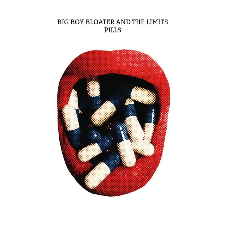 Pills (Big Boy Bloater & The Limits)