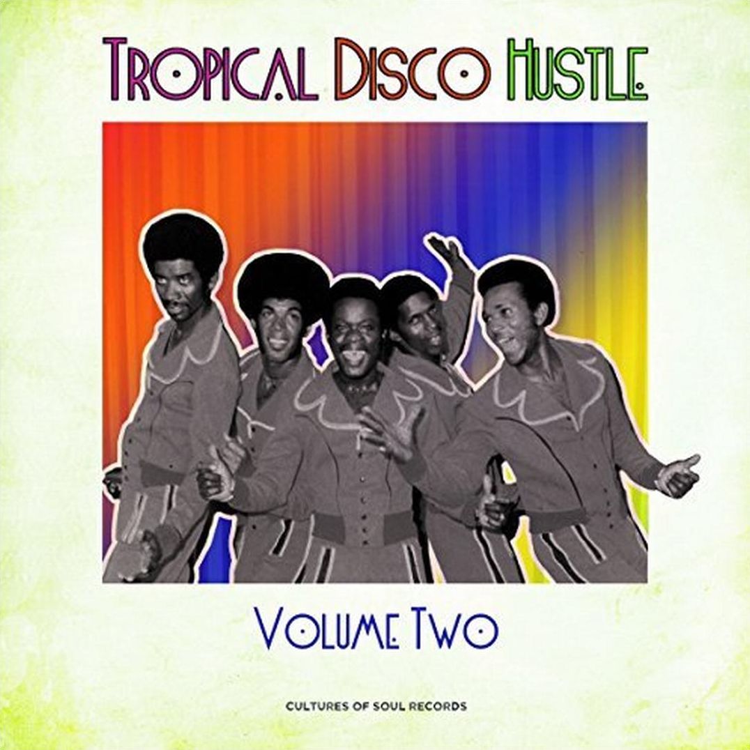 Tropical Disco Hustle: Vol. 2