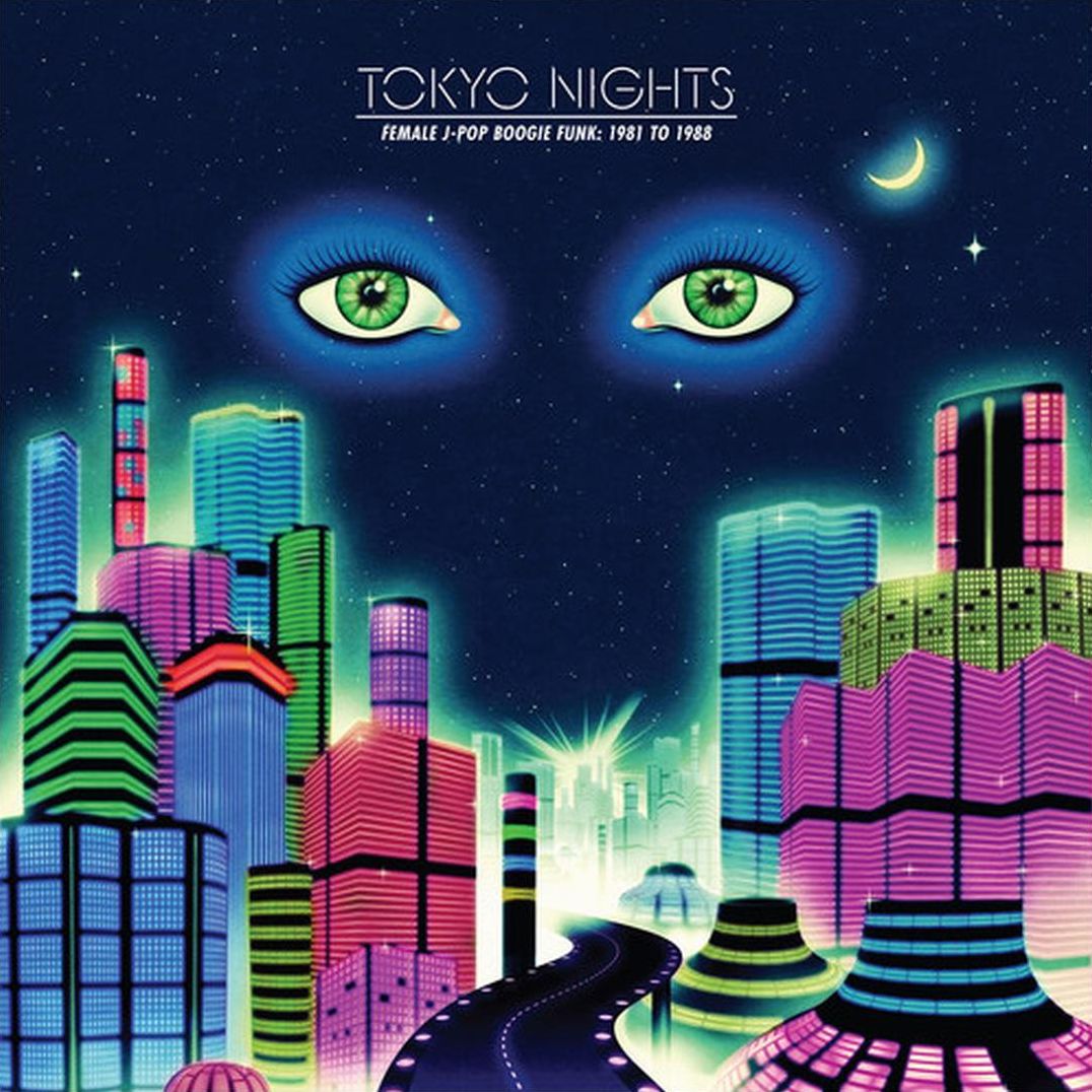 Tokyo Nights: Female J-pop Boogie Funk 1981 To 1988