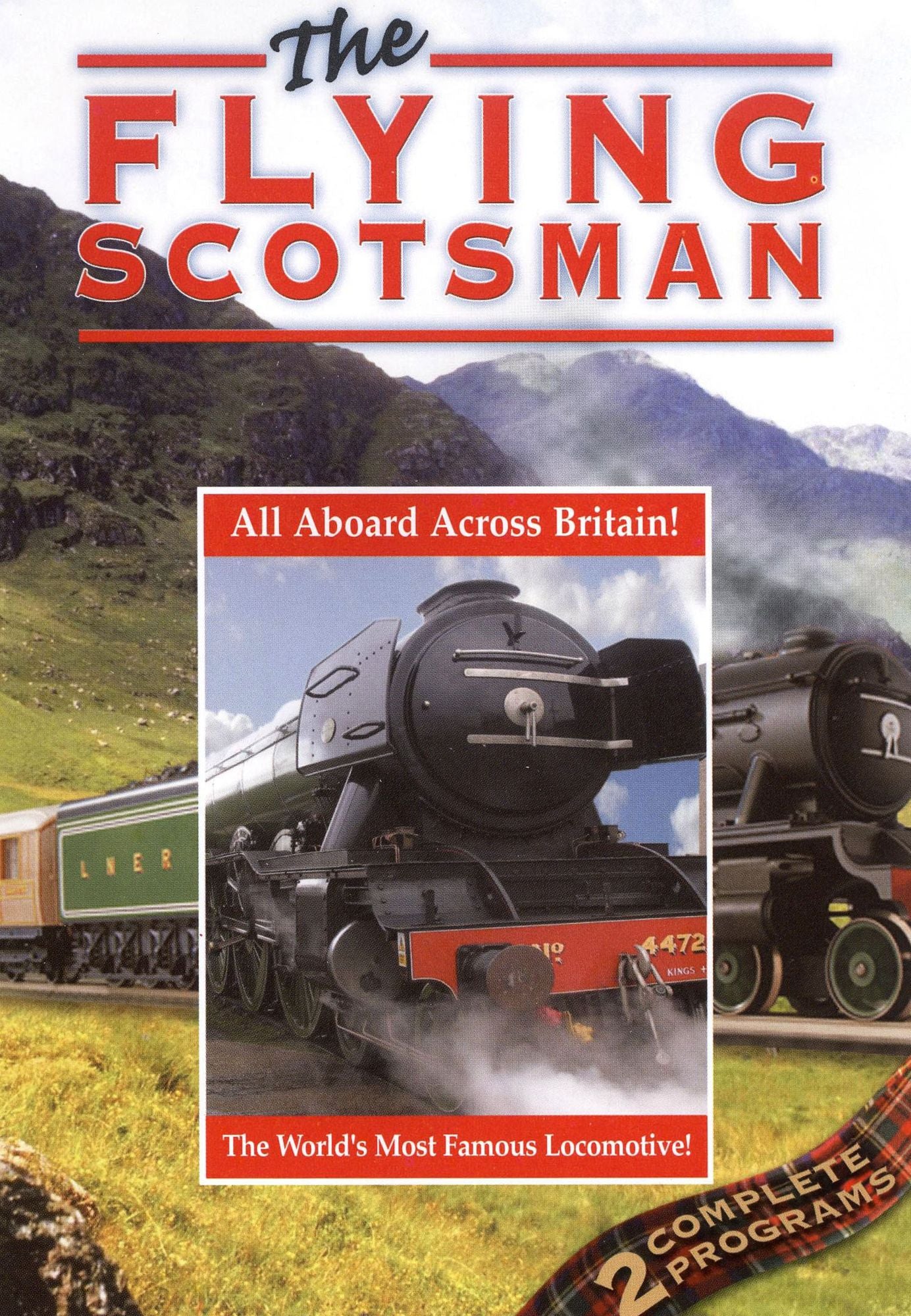 The Flying Scotsman: All Aboard Across Britain