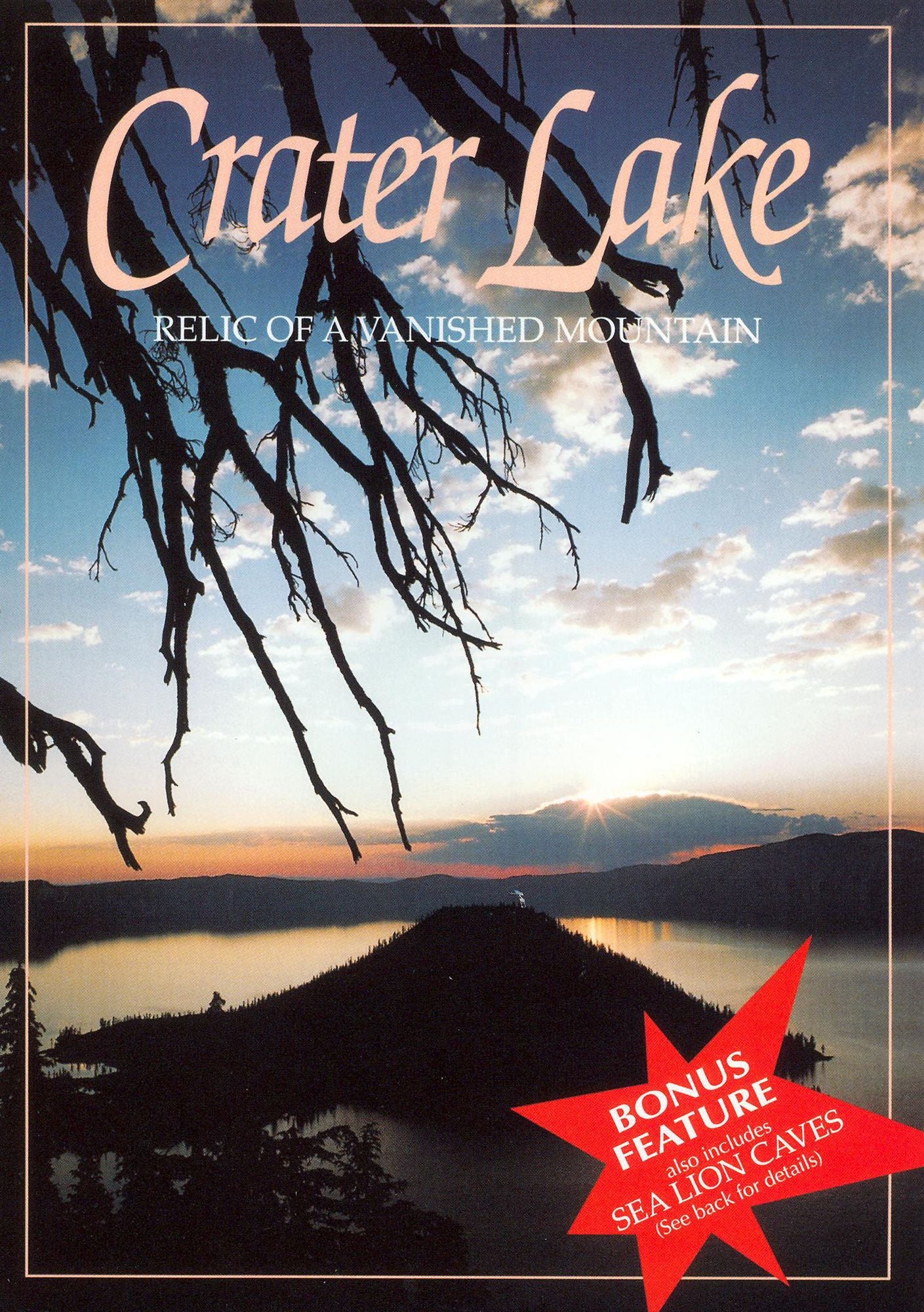 Crater Lake: Relic of a Vanished Mountain