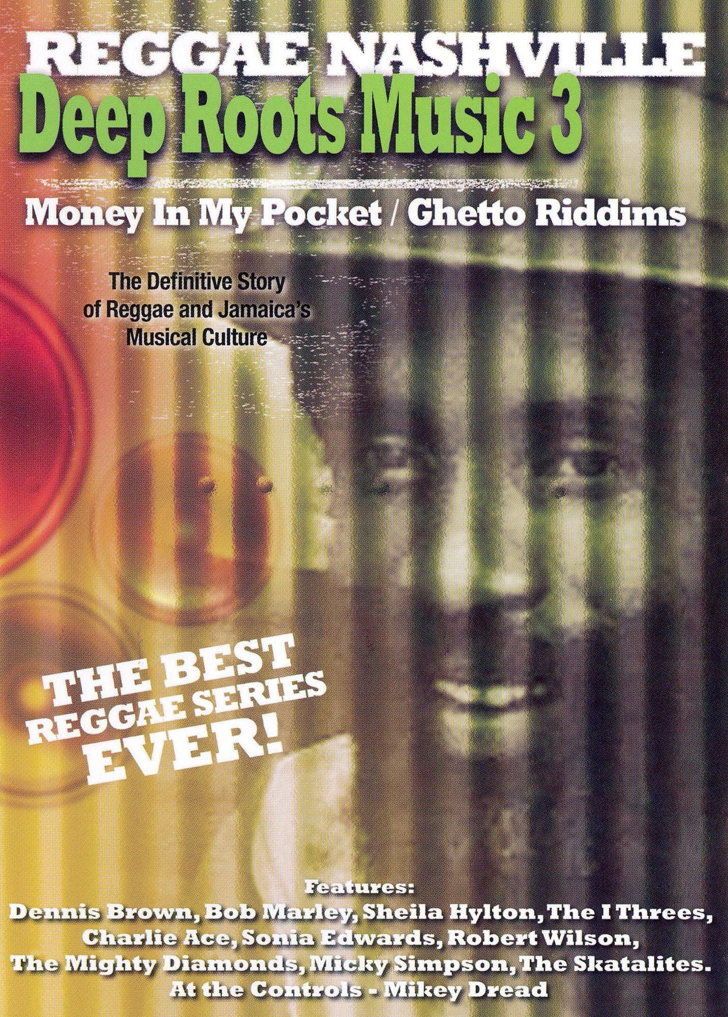 Deep Roots Music, Vol. 3: Money in My Pocket/Ghetto Riddims