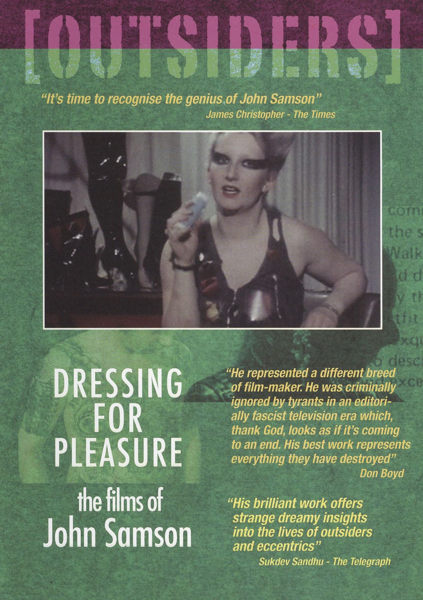 Outsiders: Dressing for Pleasure - The Films of John Samson