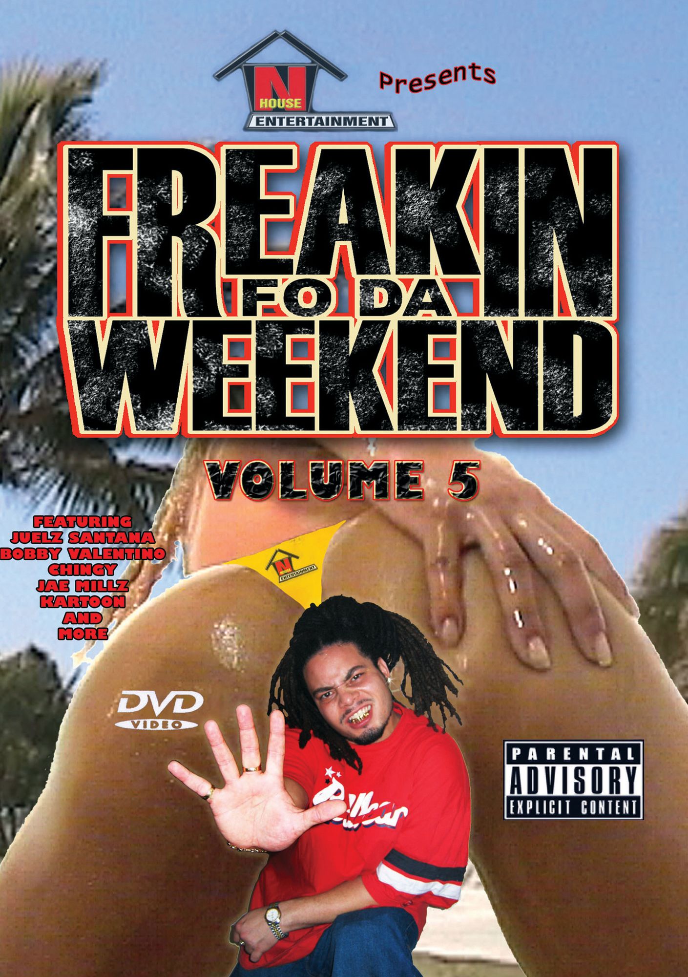 Freakin Fo Da Weekend, Vol. 5