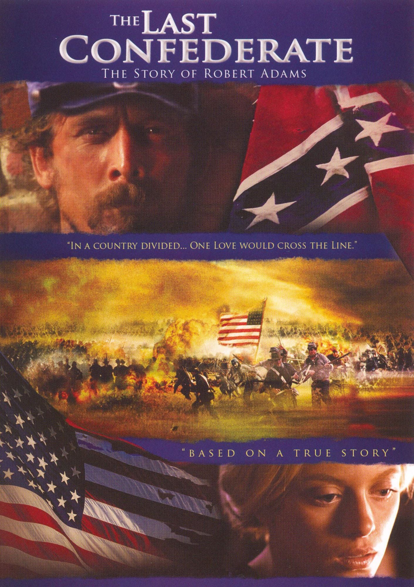The Last Confederate: The Story of Robert Adams