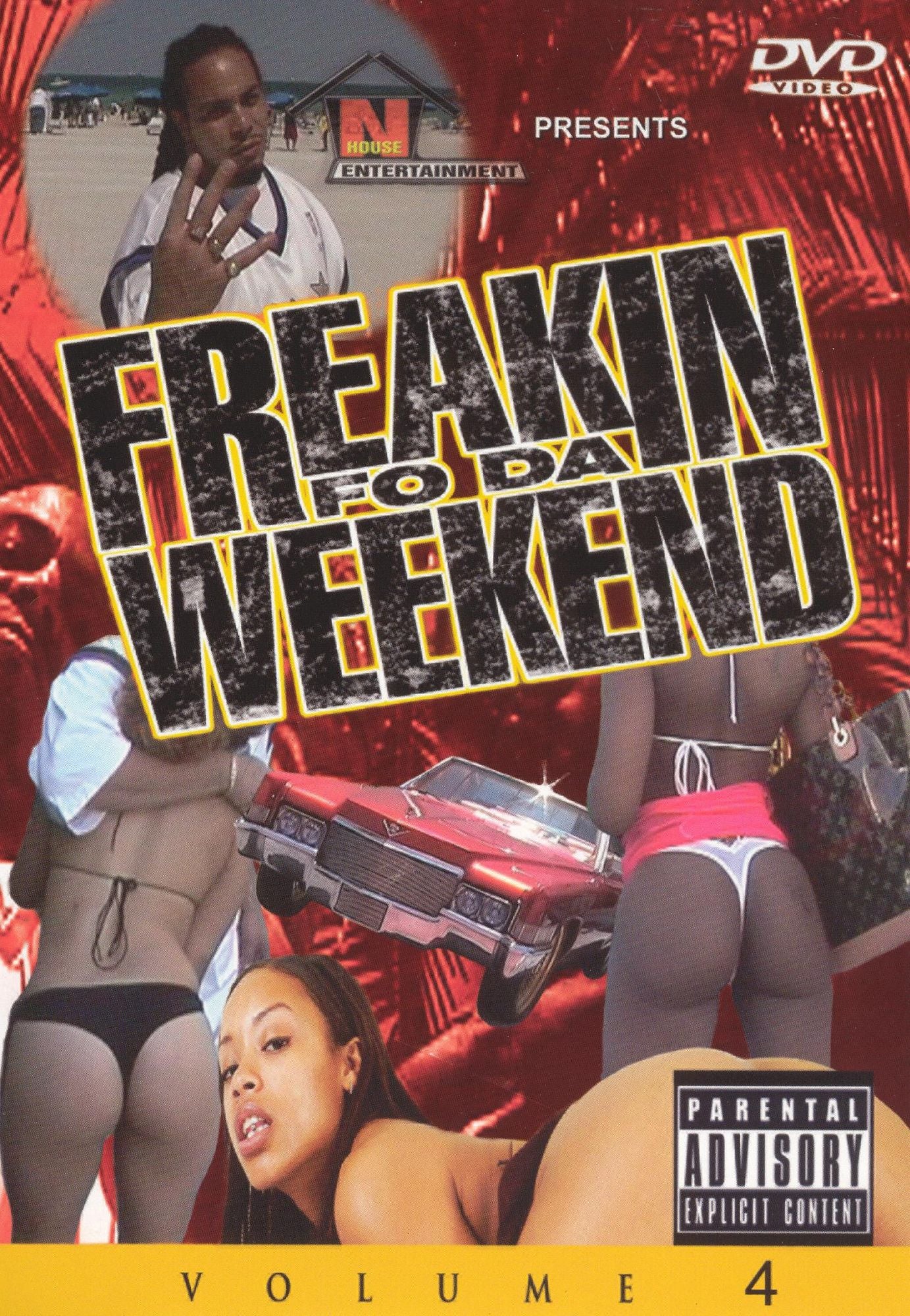 Freakin Fo Da Weekend, Vol. 4