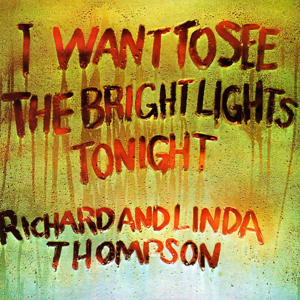I Want to See the Bright Lights Tonight