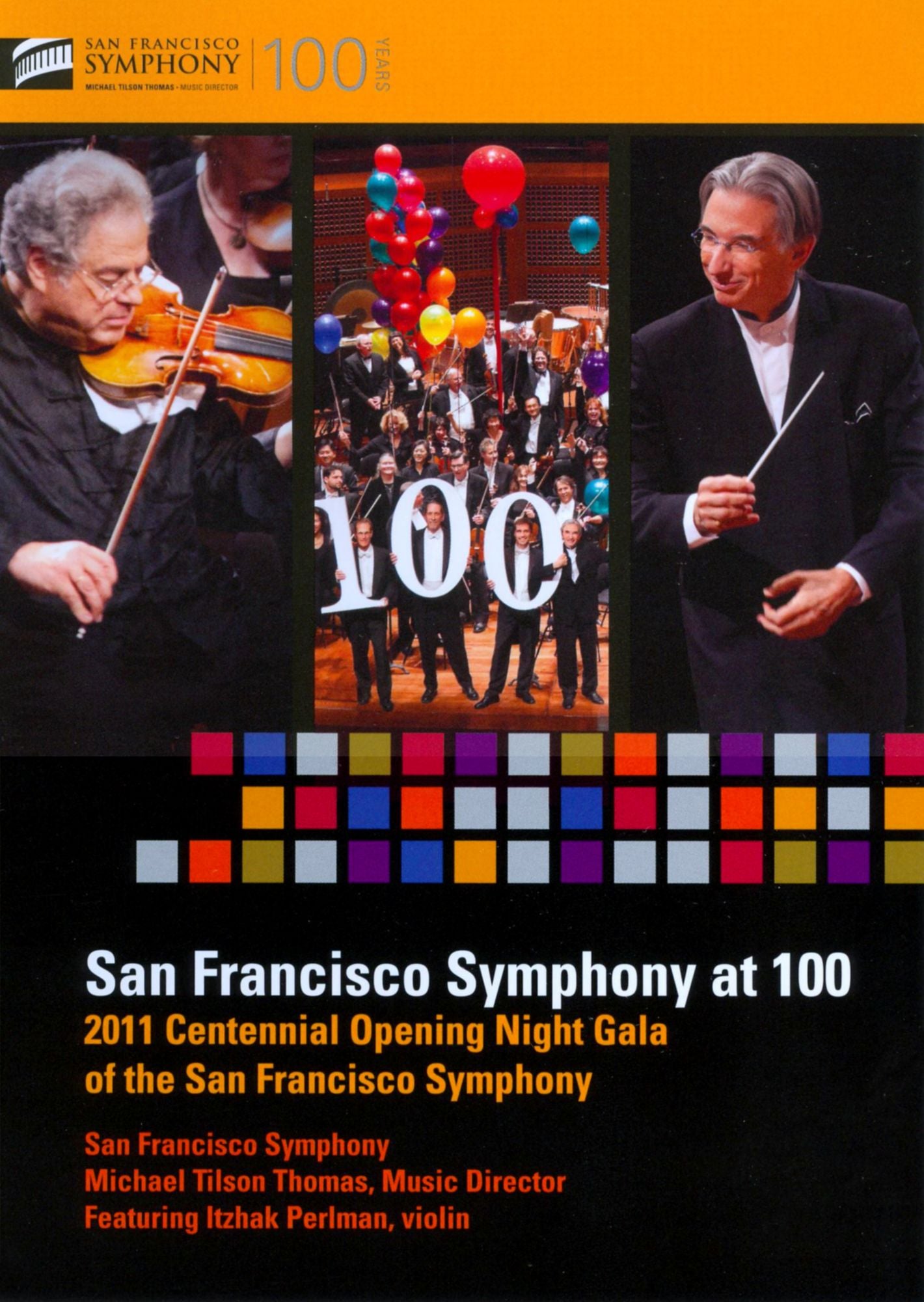 San Francisco Symphony at 100: 2011 Centennial Opening Night Gala