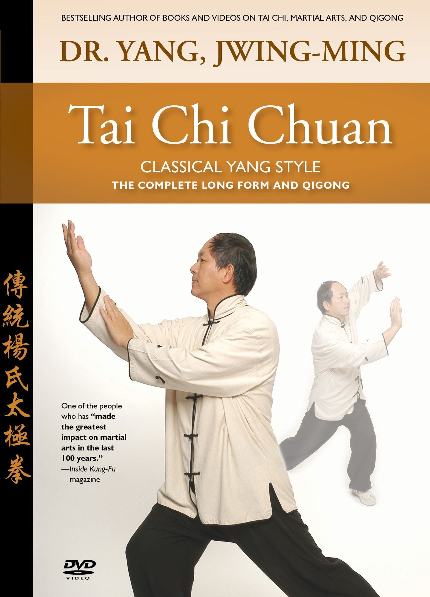 Tai Chi Chuan: Classical Yang Style