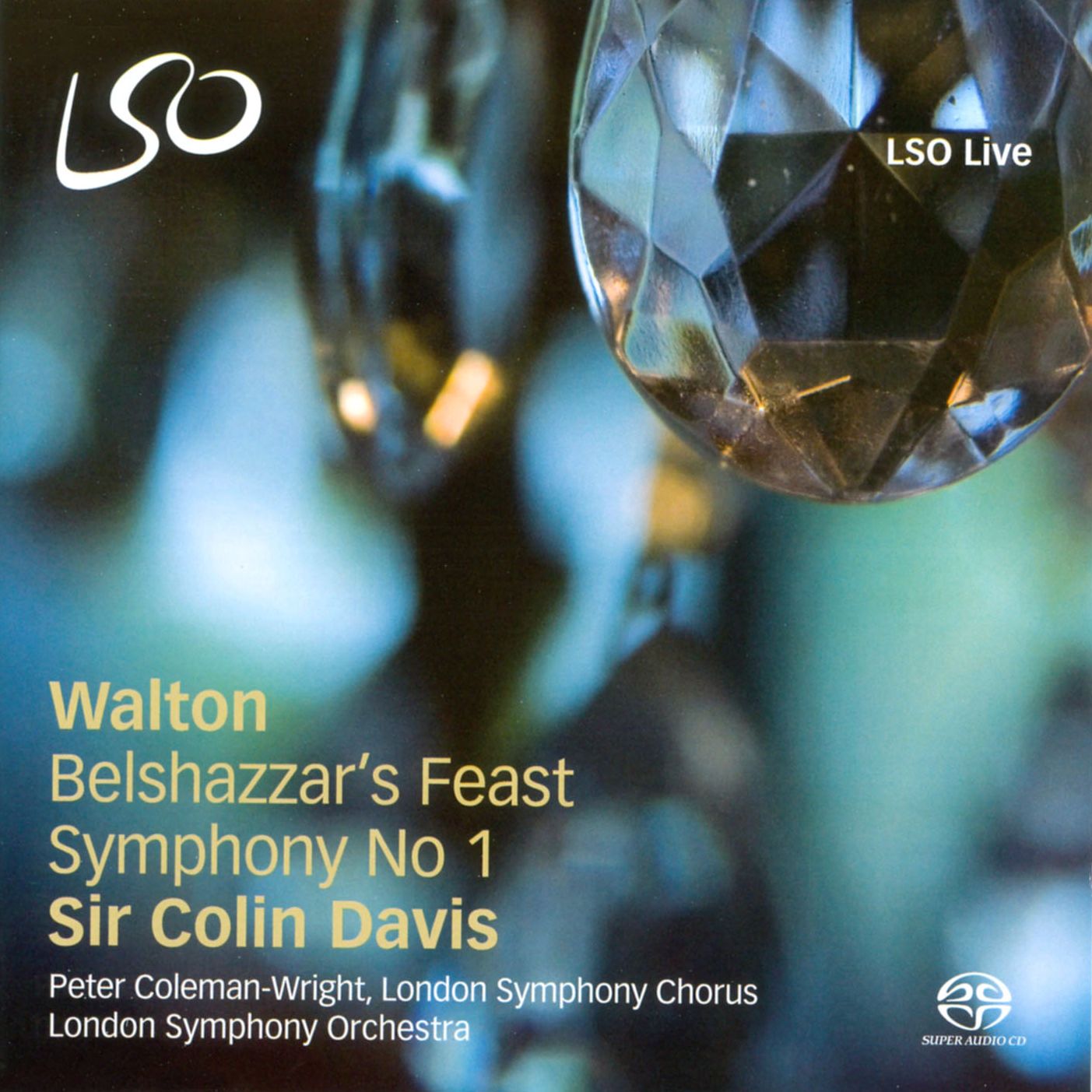 Walton: Belshazzar's Feast; Symphony No. 1